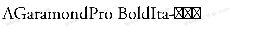AGaramondPro BoldIta字体转换